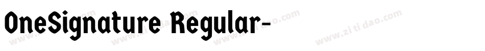 OneSignature Regular字体转换